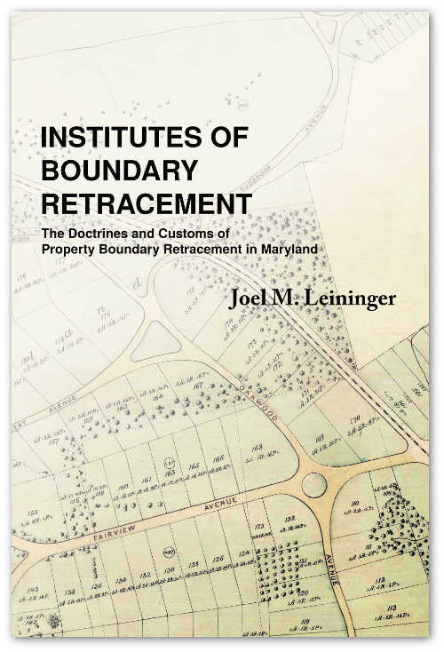 Institutes of Boundary Retracement: Joel Leininger