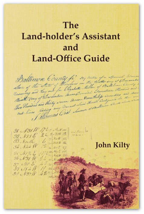 The Land-Holder's Assistant: John Kilty